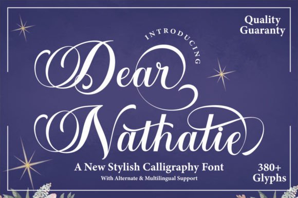 Dear Nathalie: The Font That Speaks to Your Campaign