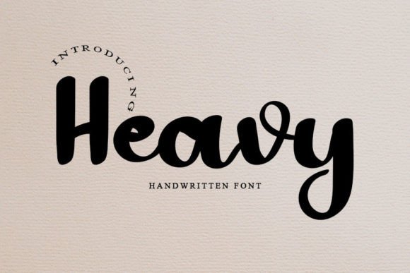 Heavy: A Handwritten Font for Digital Branding