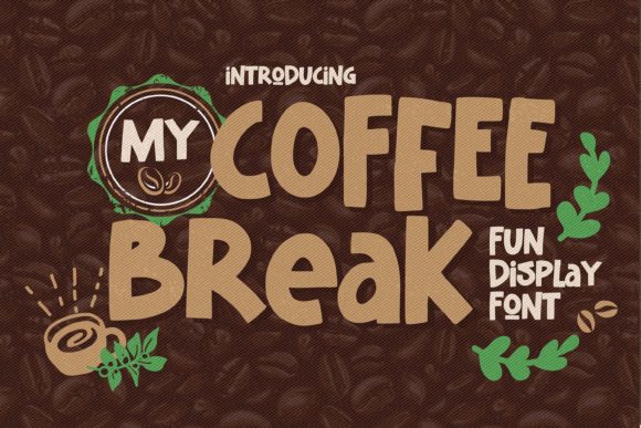 My Coffee Break Font for Business Branding