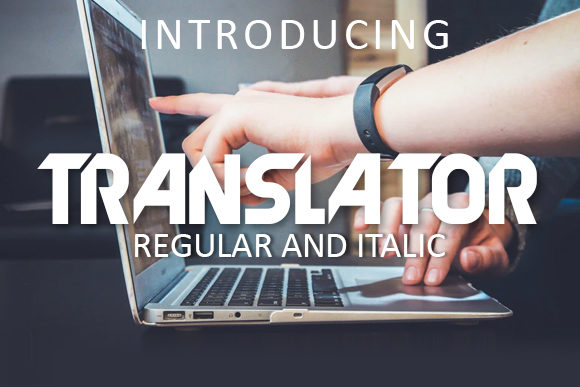 Translator Font for Bold Digital Campaigns